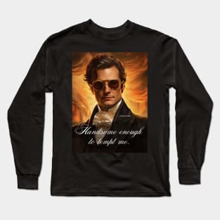 Mr Darcy Handsome Enough to Tempt Me Long Sleeve T-Shirt